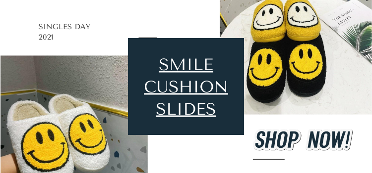 5 Reason Why Smile Cushion Slides Are Perfect For Singles Day!